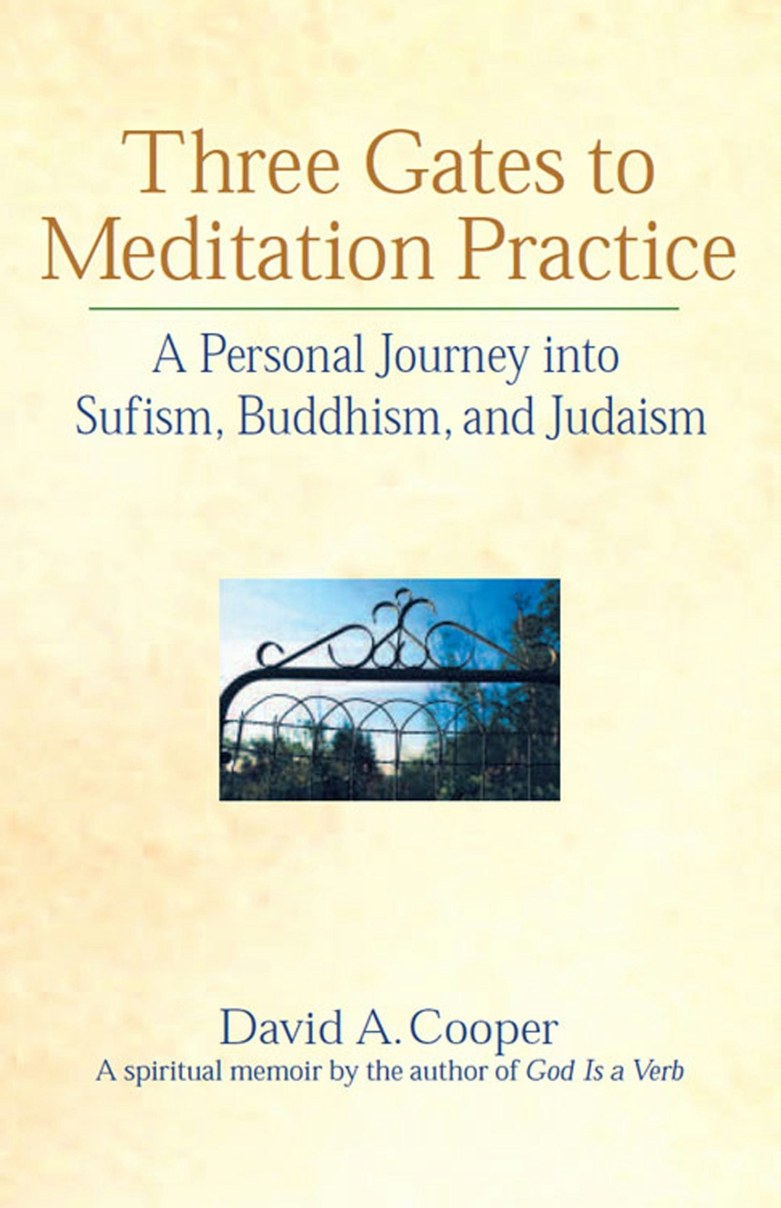 Book cover image for Three Gates to Meditation Practices ISBN: 9781893361225
